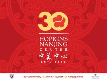 Hopkins-Nanjing Center - 30th Anniversary