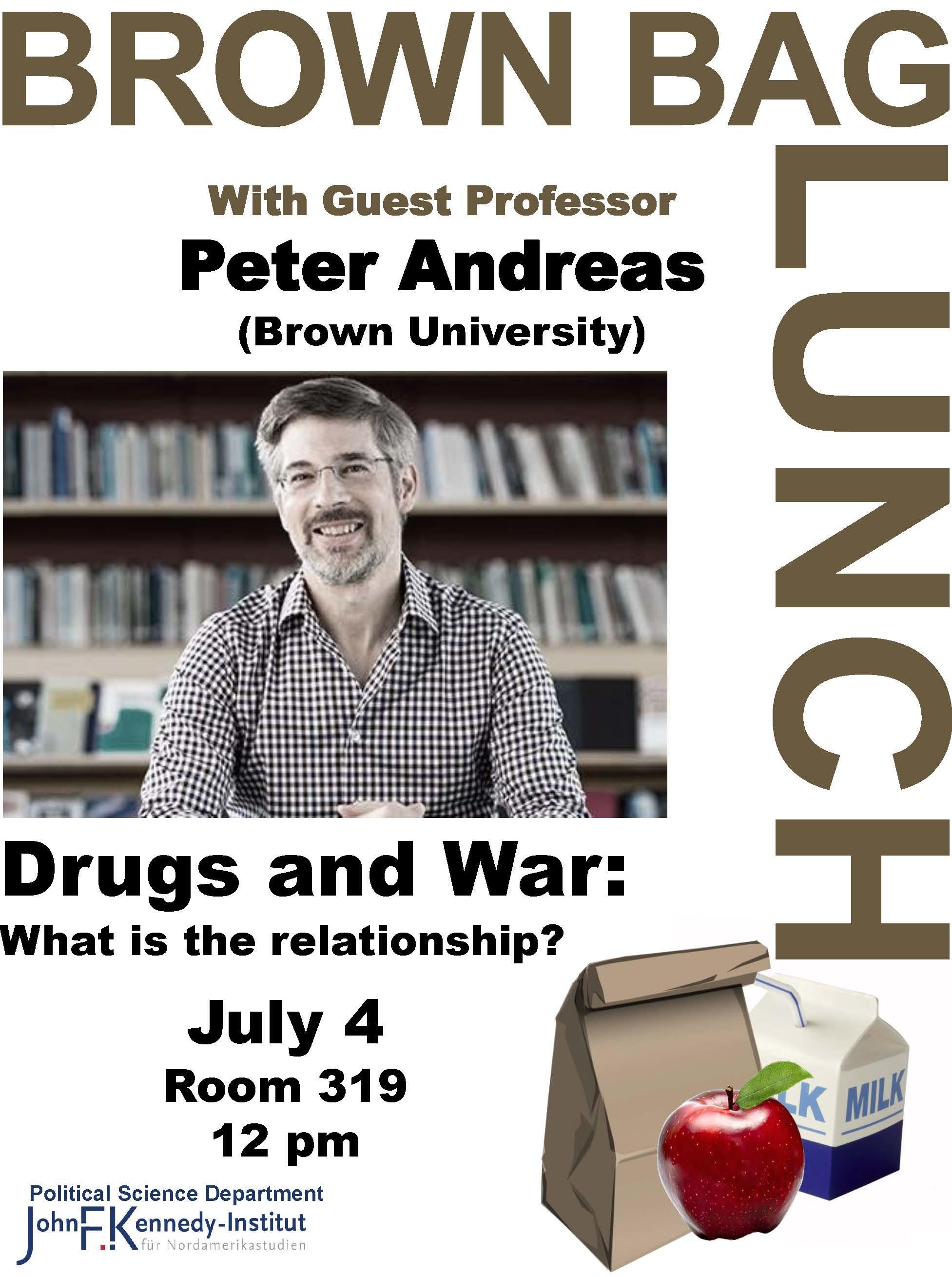 Brown Bag Lunch - Drugs and War